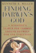 Item #341689 Finding Darwin's God: A Scientist's Search for Common Ground Between God and...