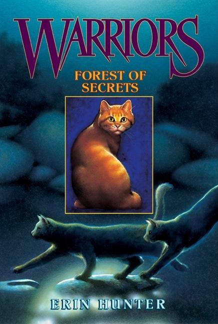 Item #325634 Forest of Secrets (Warriors Prophecies Begin #3). Erin Hunter