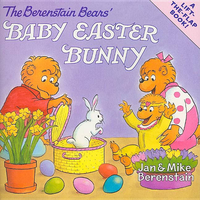 Item #139888 The Berenstain Bears' Baby Easter Bunny. Mike Berenstain Jan Berenstain