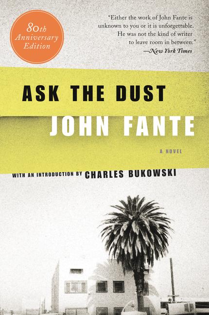 Item #342362 Ask the Dust (P.S.). John Fante