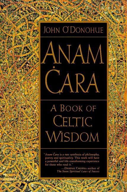 Item #340568 Anam Cara: A Book of Celtic Wisdom. John O'Donohue.