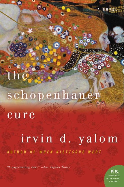 Item #350202 The Schopenhauer Cure: A Novel. Irvin Yalom