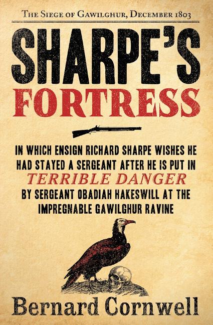 Item #333487 Sharpe's Fortress: Richard Sharpe & the Siege of Gawilghur, December 1803 (Richard...