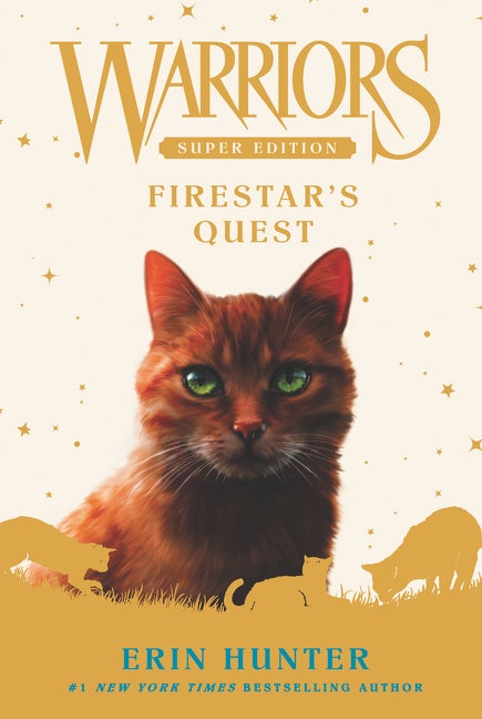Item #443112 Firestar's Quest (Warriors Super Edition). Erin Hunter