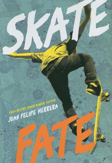 Item #260068 SkateFate. Juan Felipe Herrera