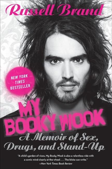 Item #297194 My Booky Wook: A Memoir of Sex, Drugs, and Stand-Up. Russell Brand