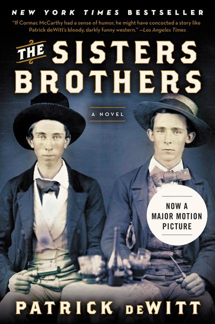 Item #260254 The Sisters Brothers. Patrick deWitt