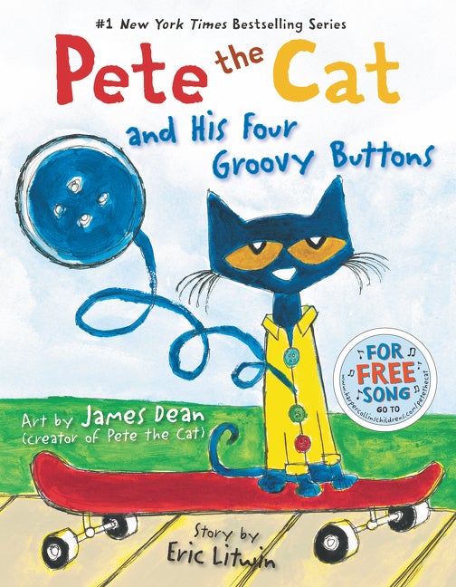 Item #330840 Pete the Cat and His Four Groovy Buttons. Eric Litwin