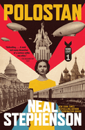 Item #449275 Polostan: Volume One of Bomb Light. Neal Stephenson