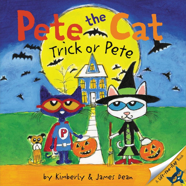 Item #314139 Pete the Cat: Trick or Pete. James Dean, Kimberly, Dean