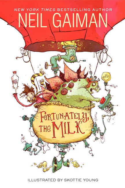 Item #356961 Fortunately, the Milk. Neil Gaiman