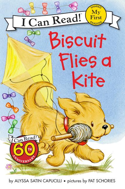 Item #305041 Biscuit Flies a Kite (My First I Can Read). Alyssa Satin Capucilli