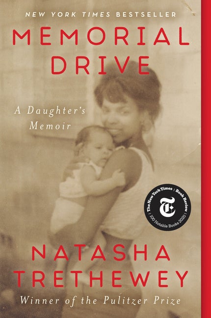 Item #281304 Memorial Drive: A Daughter's Memoir. Natasha Trethewey