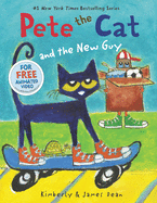 Item #345387 Pete the Cat and the New Guy. James Dean, Kimberly, Dean