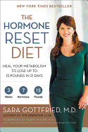Item #340613 The Hormone Reset Diet: Heal Your Metabolism to Lose Up to 15 Pounds in 21 Days....