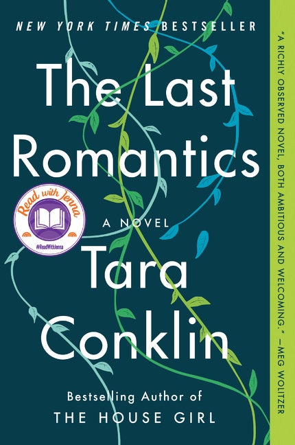 Item #276711 The Last Romantics: A Novel. Tara Conklin