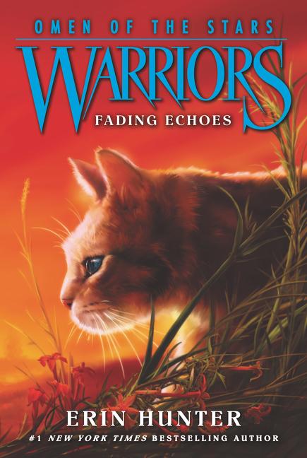 Item #329114 Fading Echoes (Warriors: Omen of the Stars #2). Erin Hunter.