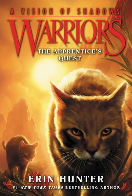 Item #347763 The Apprentice's Quest (Warriors: A Vision of Shadows #1). Erin Hunter