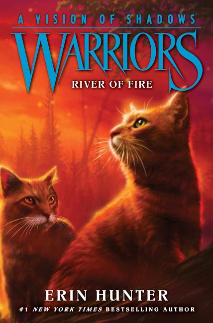 Item #334741 River of Fire Warriors: A Vision of Shadows #5). Erin Hunter