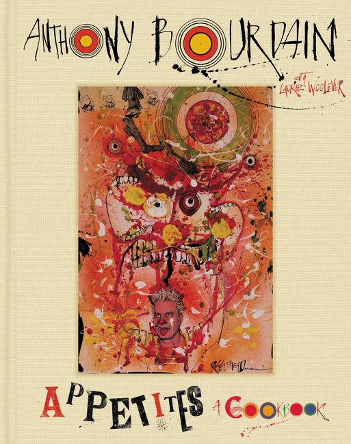 Item #425210 Appetites. Anthony Bourdain