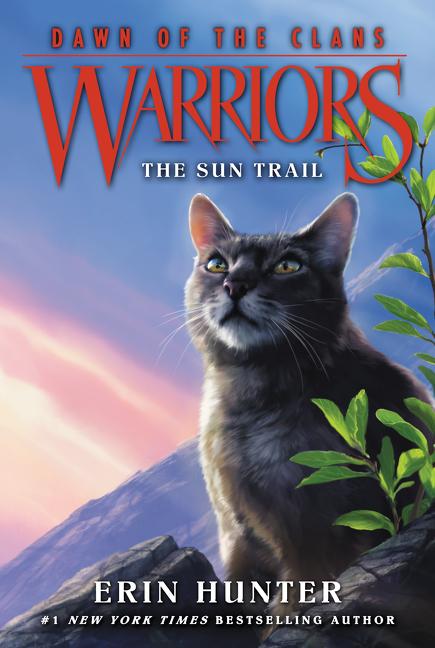 Item #344861 The Sun Trail: Warriors Dawn of the Clans #1. Erin Hunter