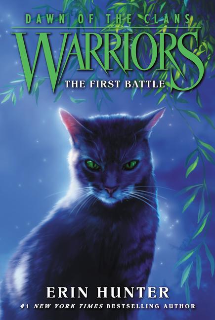 Item #334009 The First Battle: Warriors (Dawn of the Clans #3). Erin Hunter