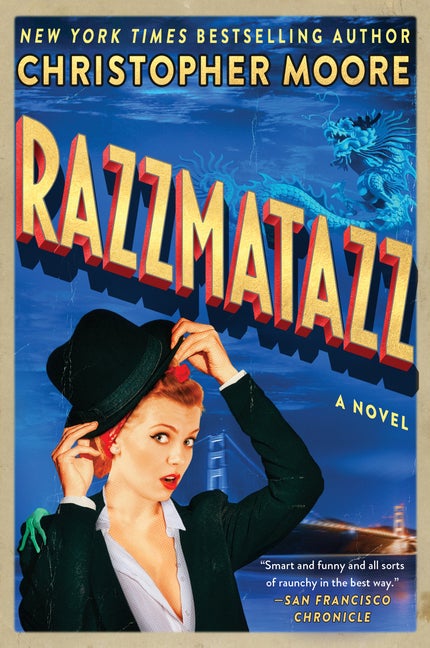 Item #325814 Razzmatazz: A Novel. Christopher Moore