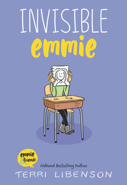 Item #349197 Invisible Emmie (Emmie & Friends). Terri Libenson