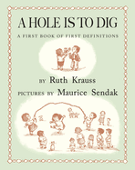 Item #445203 Hole Is to Dig. Ruth Krauss