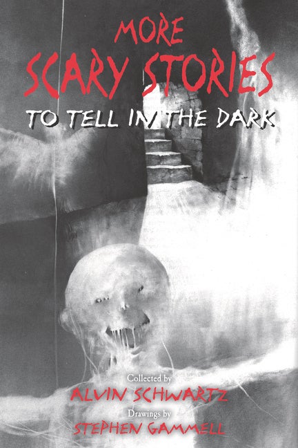 Item #348295 More Scary Stories to Tell in the Dark (Scary Stories, 2). Alvin Schwartz