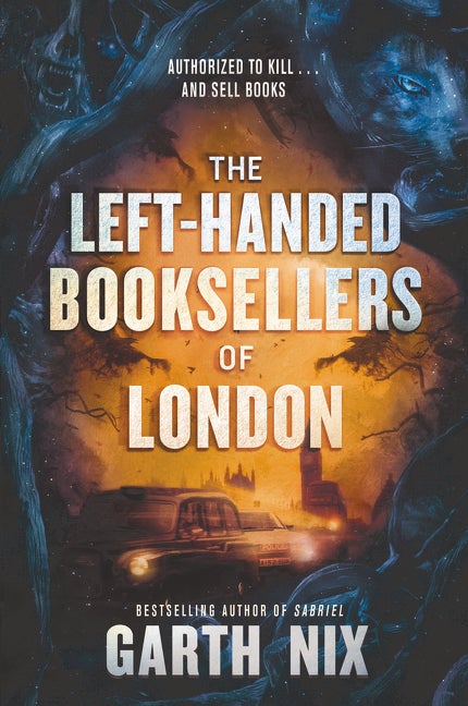 Item #351262 The Left-Handed Booksellers of London. Garth Nix