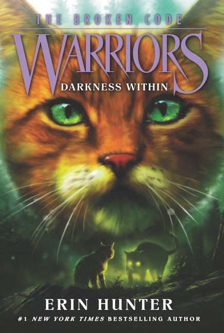 Item #348119 Darkness Within (Warriors: The Broken Code #4). Erin Hunter