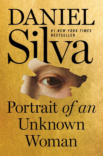 Item #311967 Portrait of an Unknown Woman: A Novel (Gabriel Allon, 22). Daniel Silva