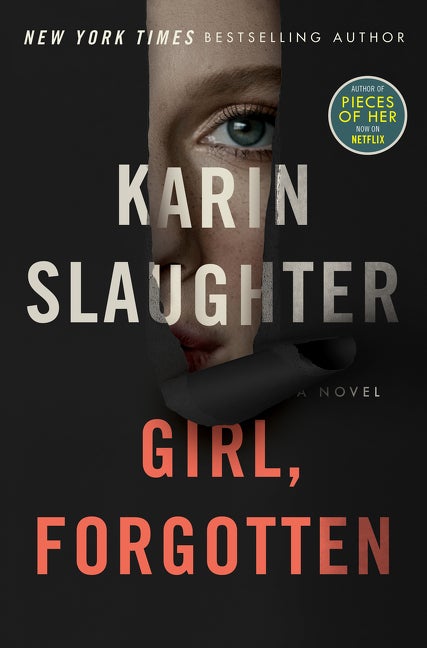 Item #344123 Girl, Forgotten: A Novel. Karin Slaughter