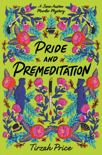 Item #353323 Pride and Premeditation (Jane Austen Murder Mysteries, 1). Tirzah Price