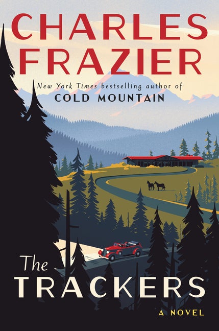Item #327627 The Trackers: A Novel. Charles Frazier