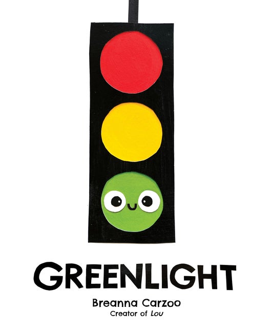 Item #352025 Greenlight: A Children's Picture Book About an Essential Neighborhood Traffic Light....