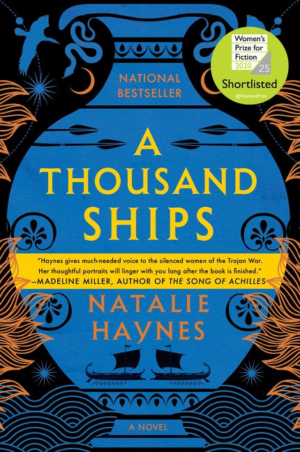 Item #319010 A Thousand Ships: A Novel. Natalie Haynes
