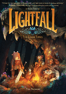 Item #442755 Lightfall: The Dark Times. Tim Probert
