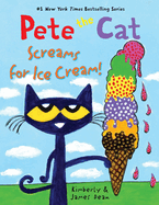 Item #443354 Pete the Cat Screams for Ice Cream! James Dean, Kimberly, Dean
