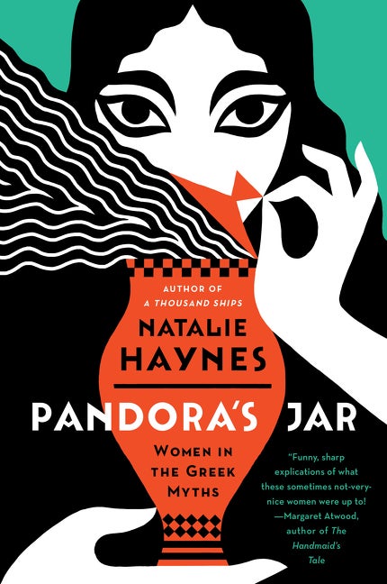 Item #348094 Pandora's Jar: Women in the Greek Myths. Natalie Haynes