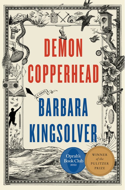 Item #352147 Demon Copperhead: A Novel. Barbara Kingsolver