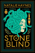 Item #448935 Stone Blind: A Novel. Natalie Haynes