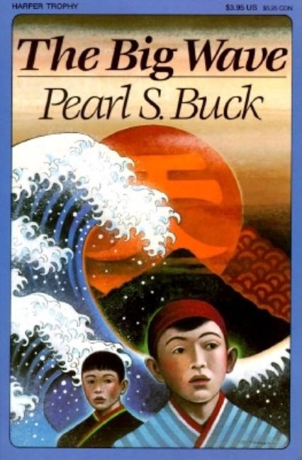 Item #164520 The Big Wave. Pearl S. Buck