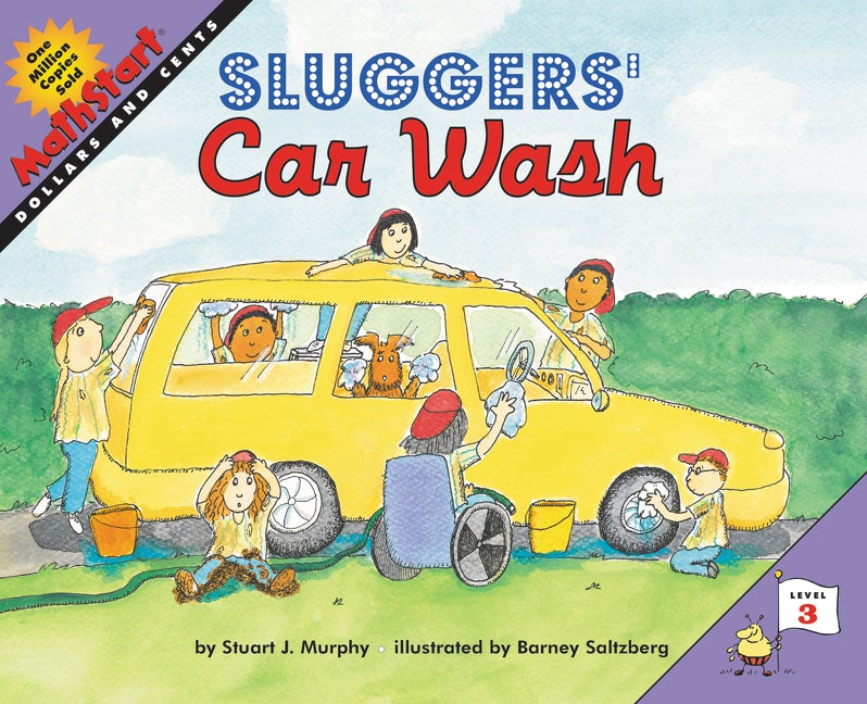 Item #113471 Sluggers' Car Wash (MathStart 3). Stuart J. Murphy
