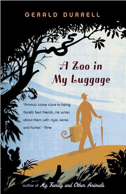 Item #318241 A Zoo in My Luggage. Gerald Durrell