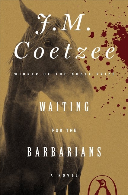 Item #293210 Waiting for the Barbarians: A Novel. J. M. Coetzee