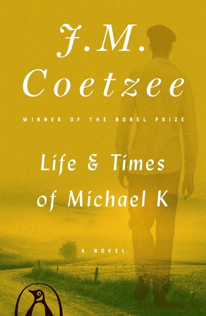 Item #293209 Life and Times of Michael K: A Novel. J. M. Coetzee