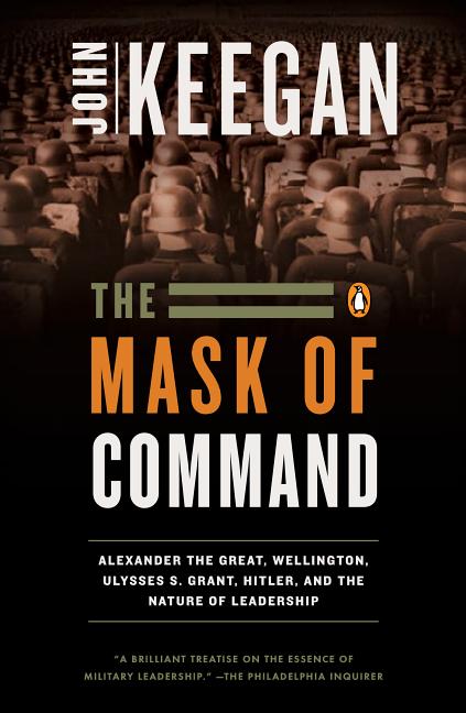 Item #336638 The Mask of Command. John Keegan