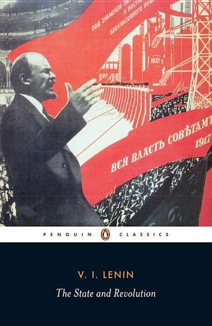 Item #348898 The State and Revolution (Classic, 20th-Century, Penguin). Vladimir Ilyich Lenin